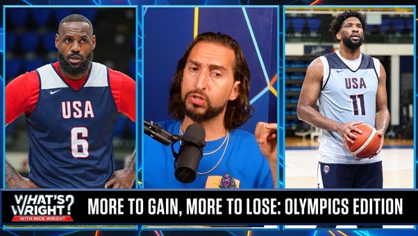 LeBron and Embiid have the most to lose, Jokić has most to gain in Summer Olympics | What's Wright?