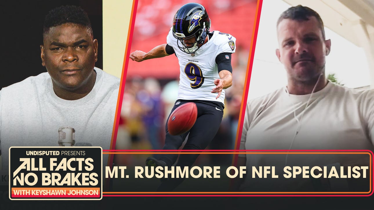 Ravens kicker Justin Tucker headlines Thomas Morstead’s MT. Rushmore of NFL specialist | All Facts No Brakes