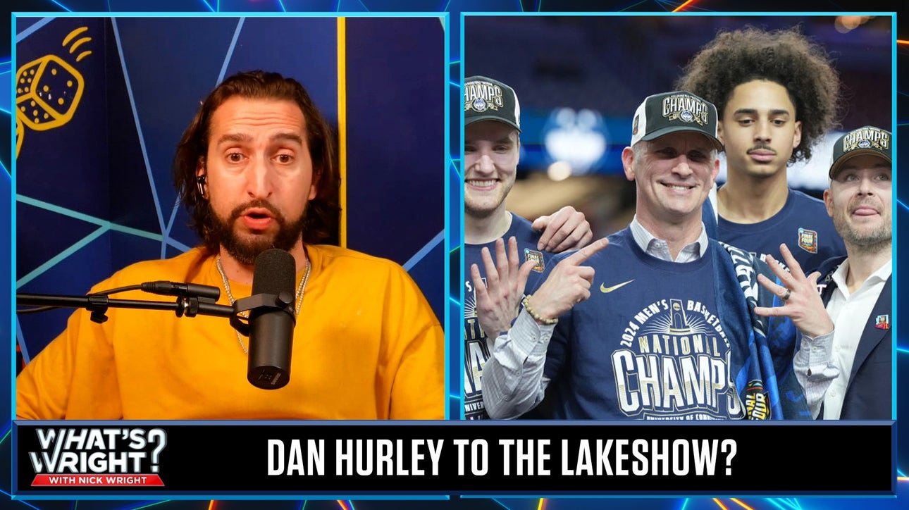 Nick says Dan Hurley would be a 'great hire' for Lakers and translate to the NBA | What's Wright?