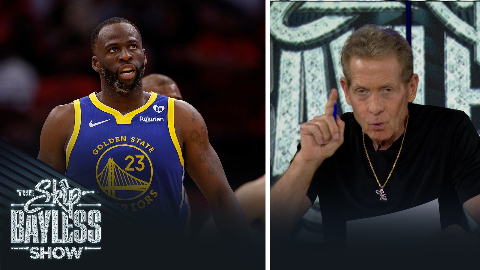 'Draymond Green is the dirtiest player in NBA history by far' — Skip Bayless