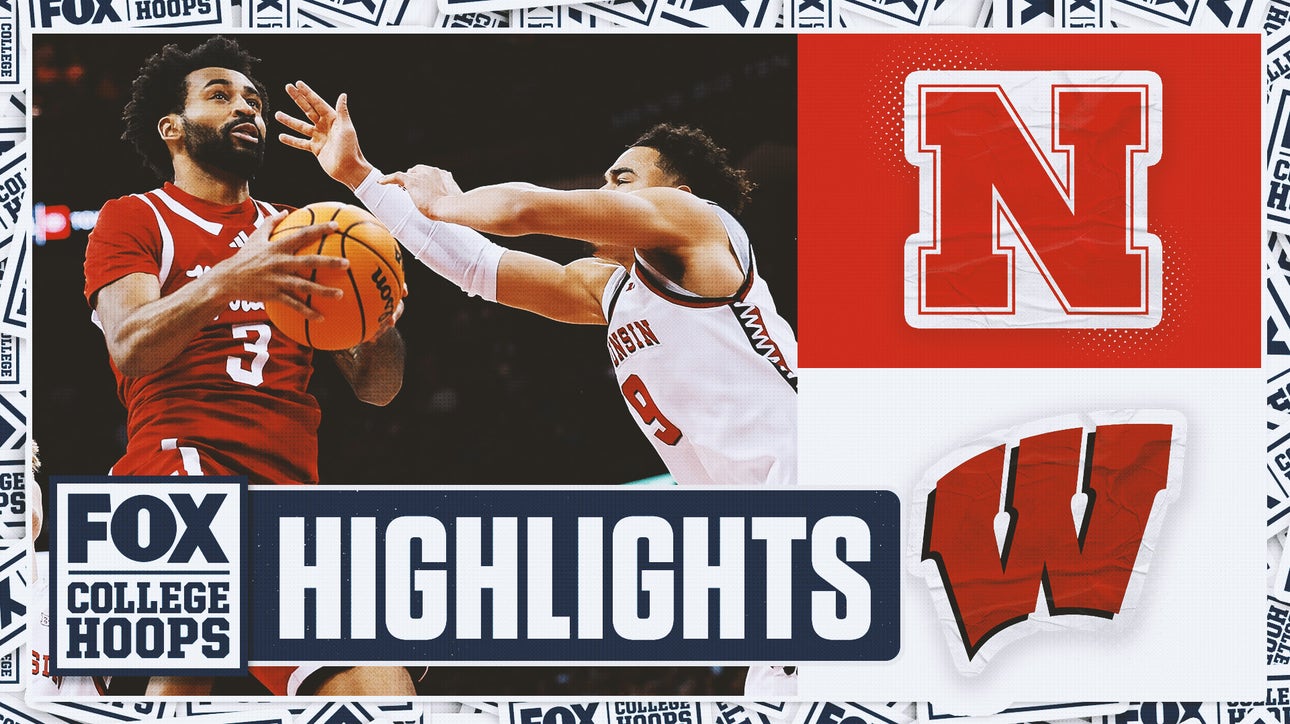 Nebraska Cornuskers vs. No.18 Wisconsin Badgers Highlights | FOX College Hoops