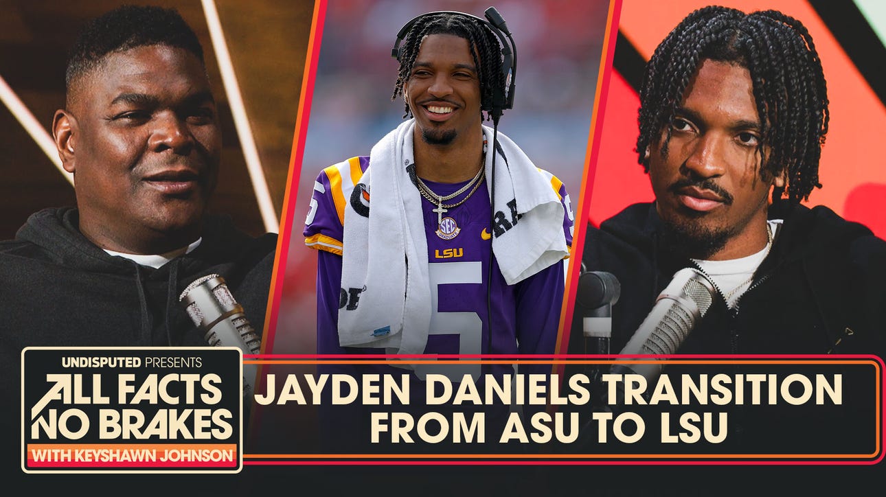 Jayden Daniels on transition from ASU to LSU: "They live eat & sleep football" | All Facts No Brakes