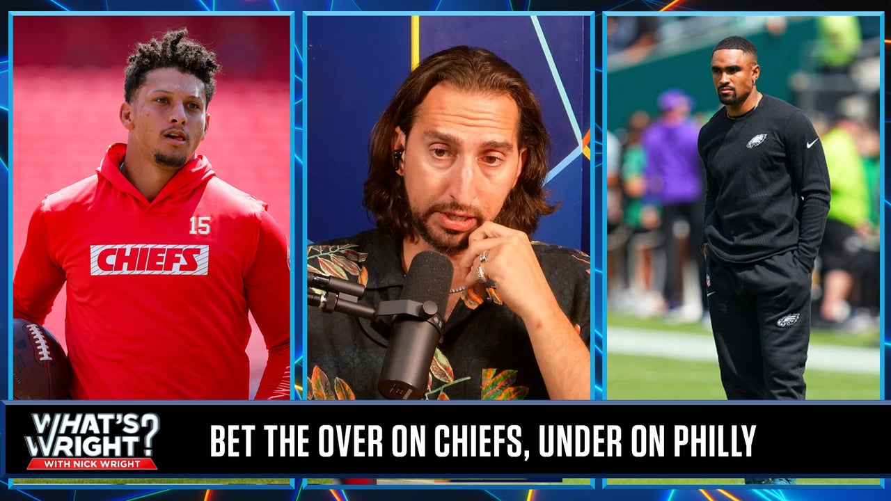 Hammer the over on Chiefs 11.5 win total and Broncos at 5.5, Eagles under 10.5 wins | What's Wright?