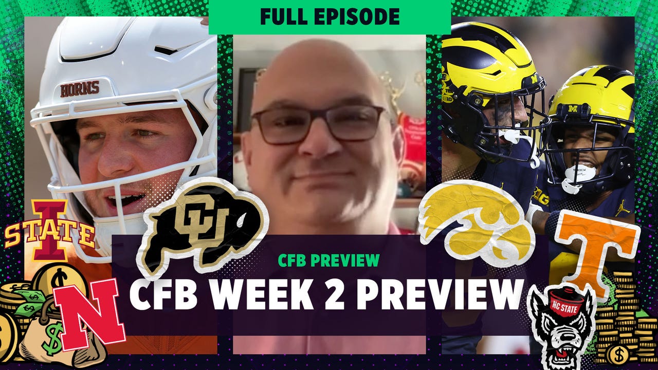 CFB Week 2 Preview: Texas at Michigan, Colorado at Nebraska, Tennessee Vs NC Sta