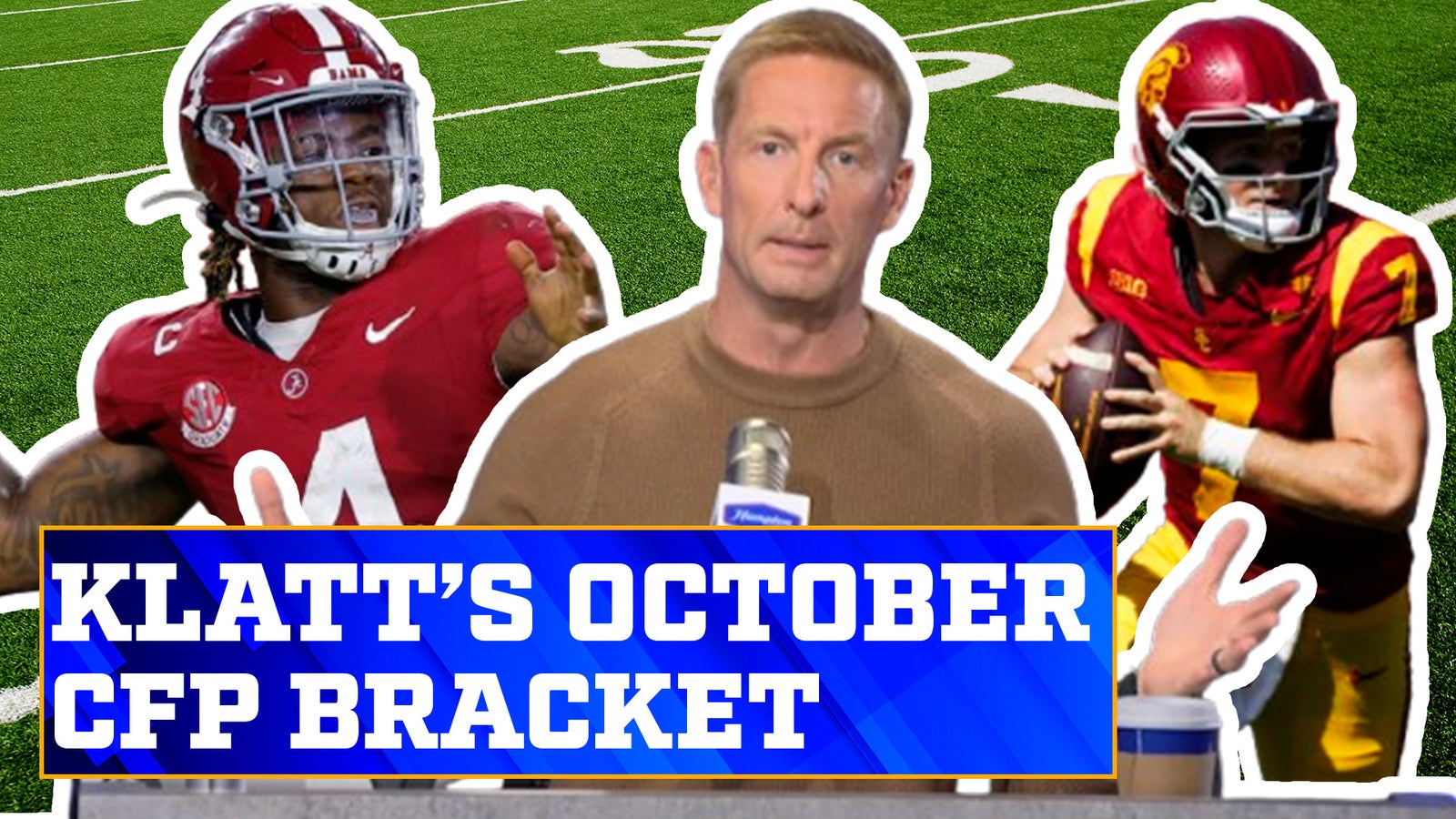 Texas, Ohio State in Joel Klatt’s 12-team CFP bracket for October