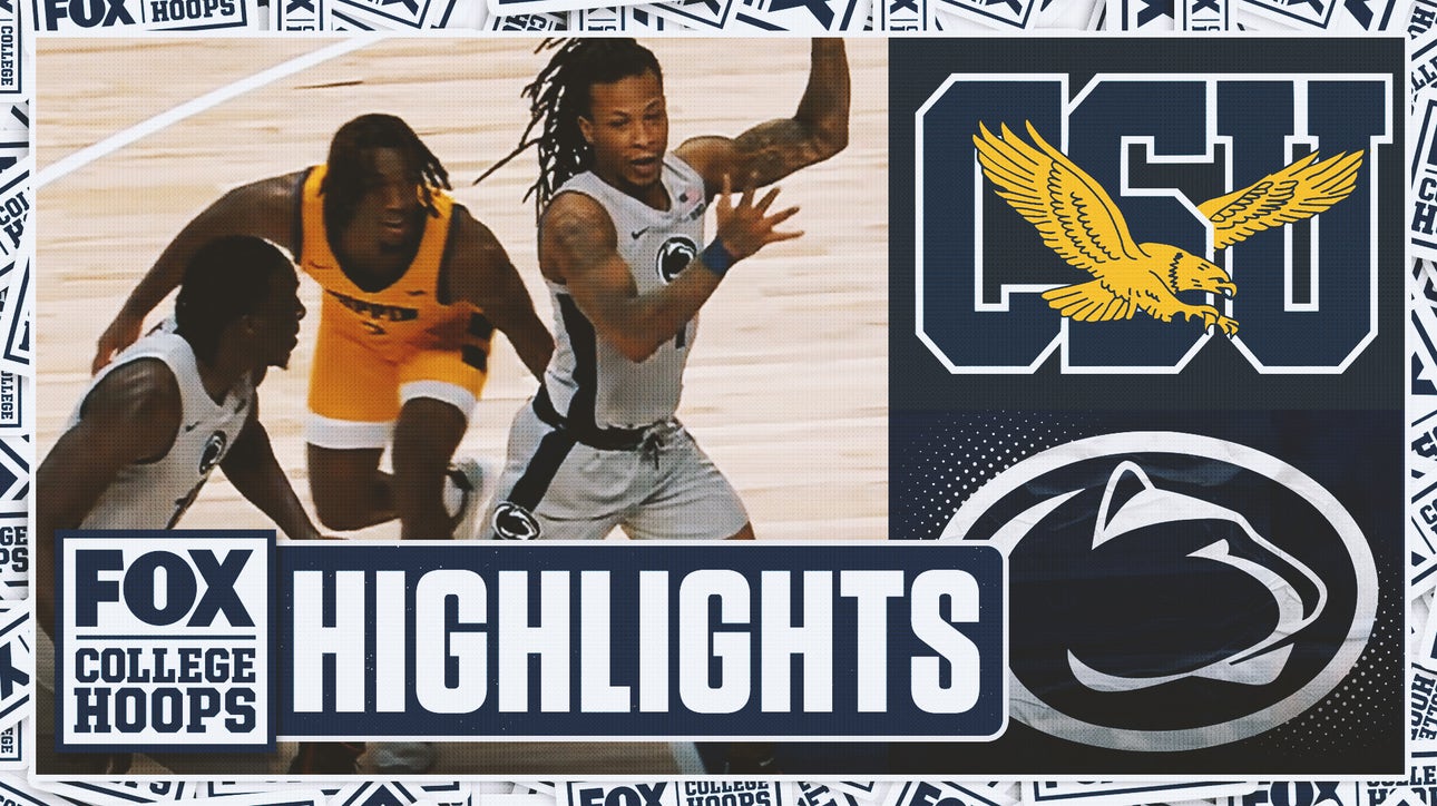 Coppin State Eagles vs. Penn State Nittany Lions Highlights | FOX College Hoops