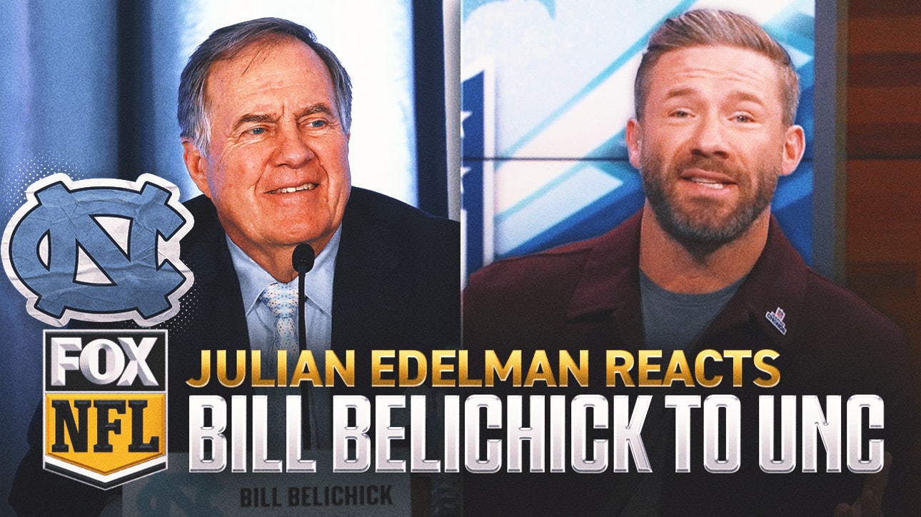 Bill Belichick: Julian Edelman reacts to North Carolina head coach hire | FOX NFL Kickoff