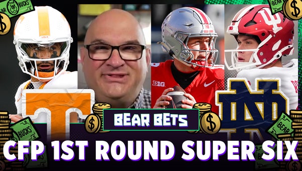 CFP First Round Super Six: Ohio State vs. Tennessee, Clemson vs. Texas and more!  | Bear Bets