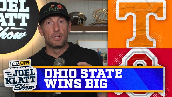 Ohio State Buckeyes crush Tennessee: How impressive was their gameplan?| Joel Klatt Show