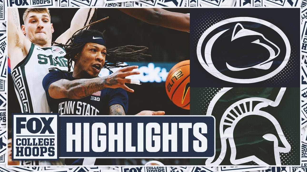 Penn State Nittany Lions vs. No. 12 Michigan State Spartans Highlights | FOX College Hoops