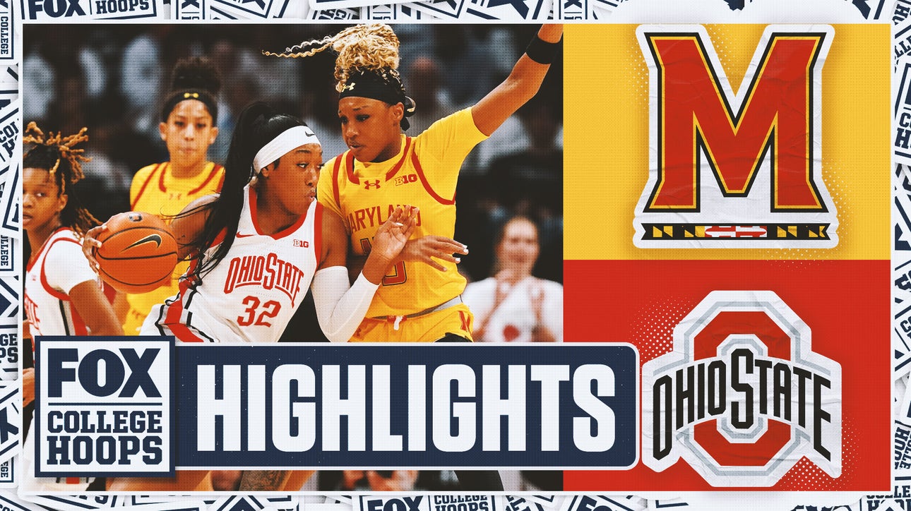 No. 8 Maryland Terrapins vs. No. 12 Ohio State Buckeyes Highlights | FOX College Women's Hoops