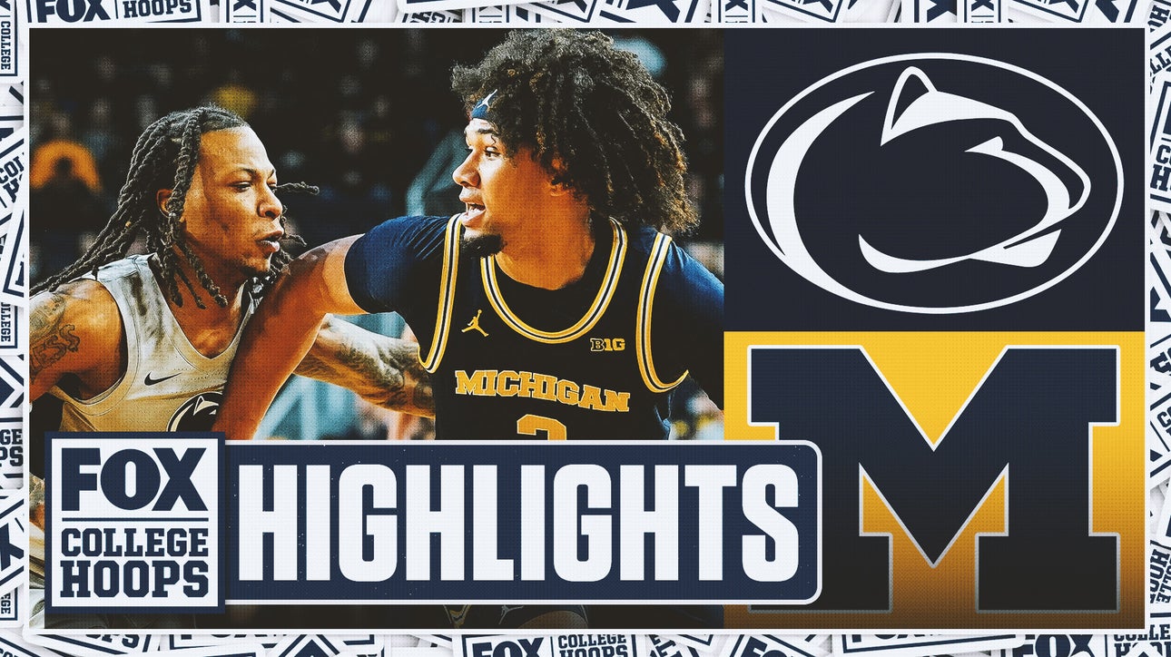 Penn State Nittany Lions vs. Michigan Wolverines Highlights | FOX College Hoops