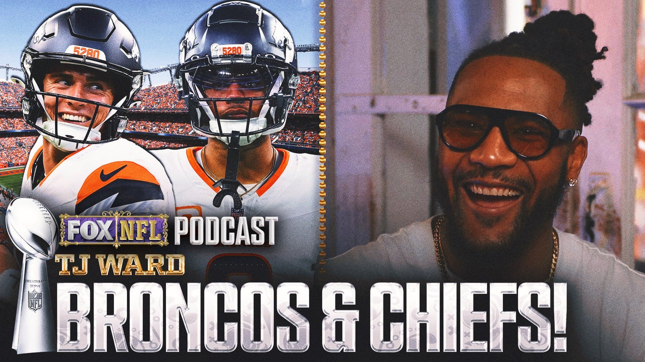 TJ Ward on Patrick Surtain's DPOY, Bo Nix & Denver Broncos and Kansas City Chiefs | NFL on FOX Pod