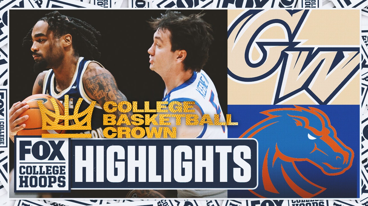 George Washington Revolutionaries vs. Boise State Broncos The Crown Highlights | CBB on FOX