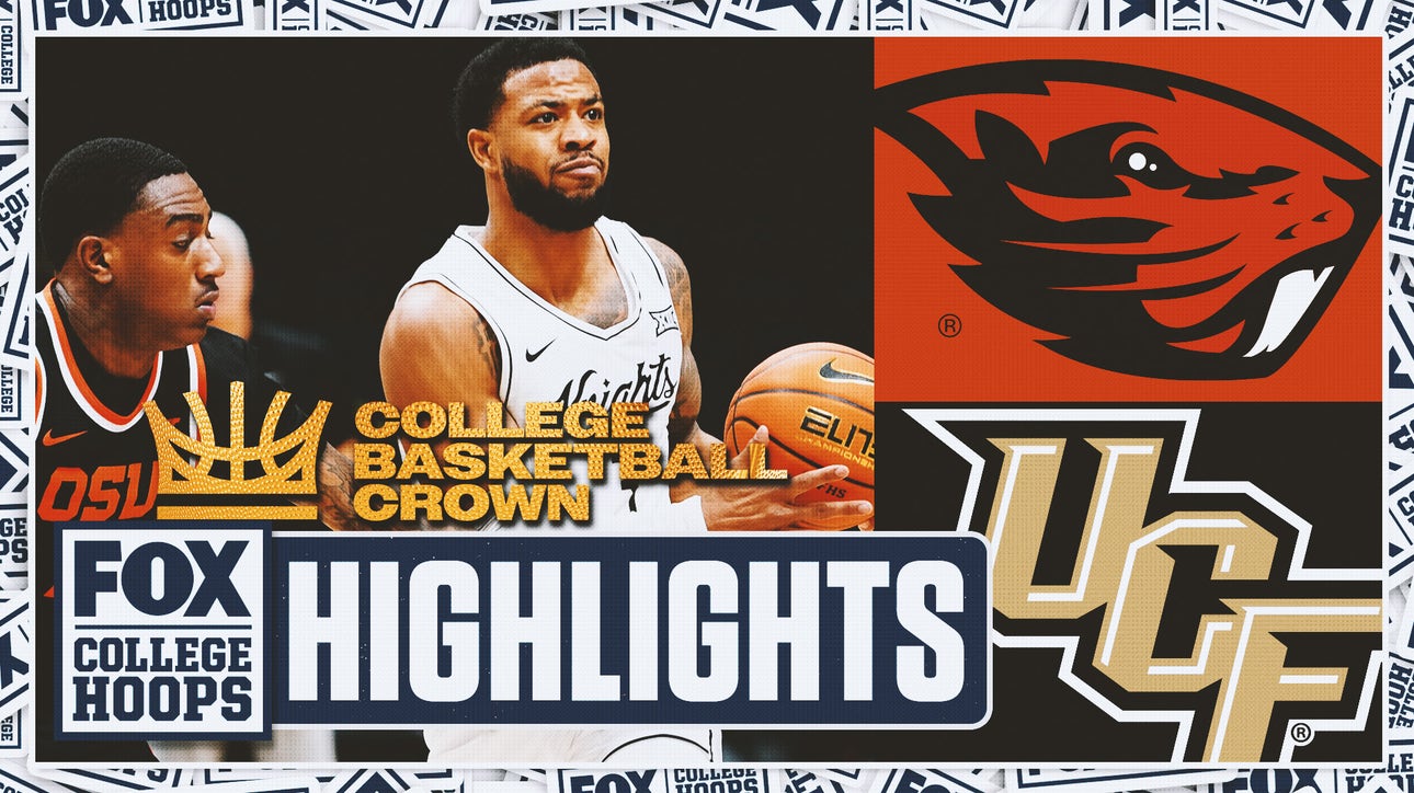 Oregon State Beavers vs. UCF Knights The Crown Highlights | CBB on FOX
