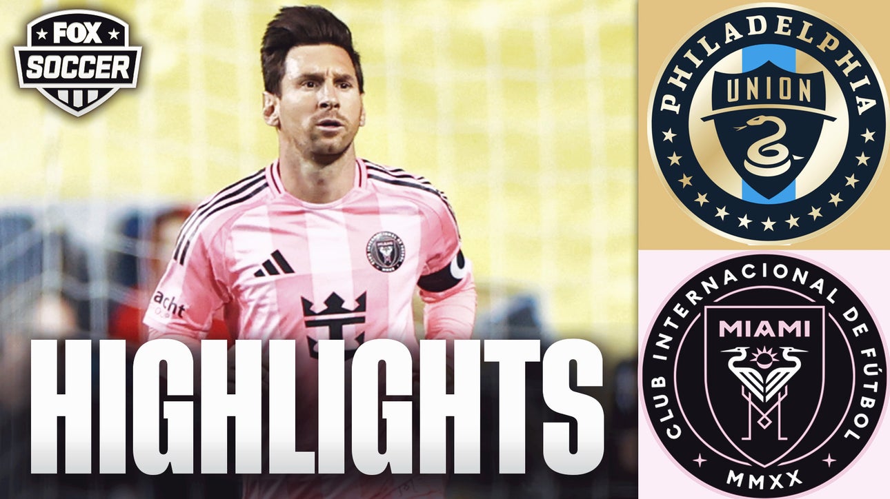Philadelphia Union vs. Inter Miami Highlights | MLS | FOX Soccer