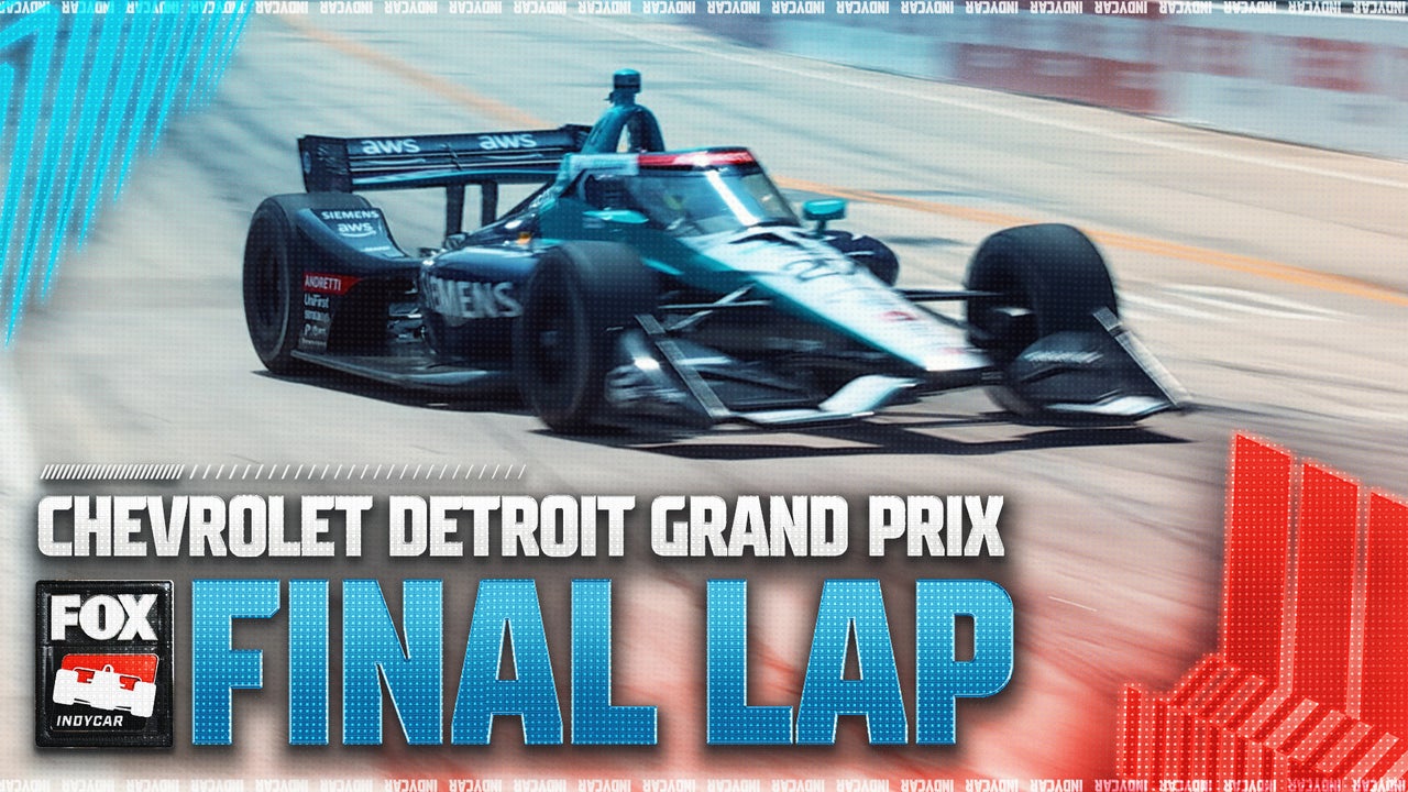 FINAL LAP: Kyle Kirkwood takes checkered flag at Chevrolet Detroit Grand Prix | INDYCAR on FOX