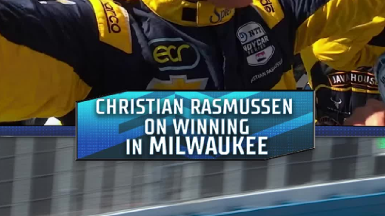  Christian Rasmussen on winning Snap-on Milwaukee Mile 250 