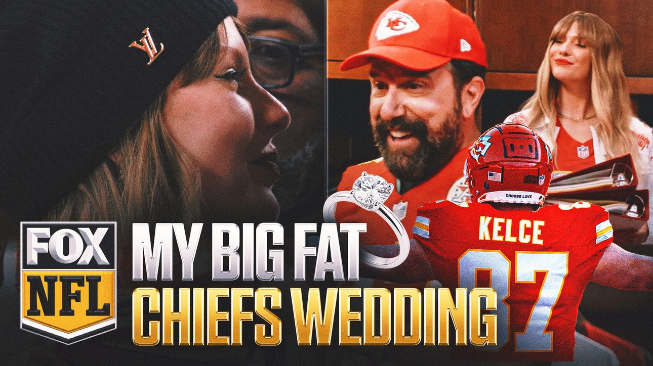 My Big Fat Chiefs Wedding: The love story of Taylor Swift and Travis Kelce | NFL on FOX
