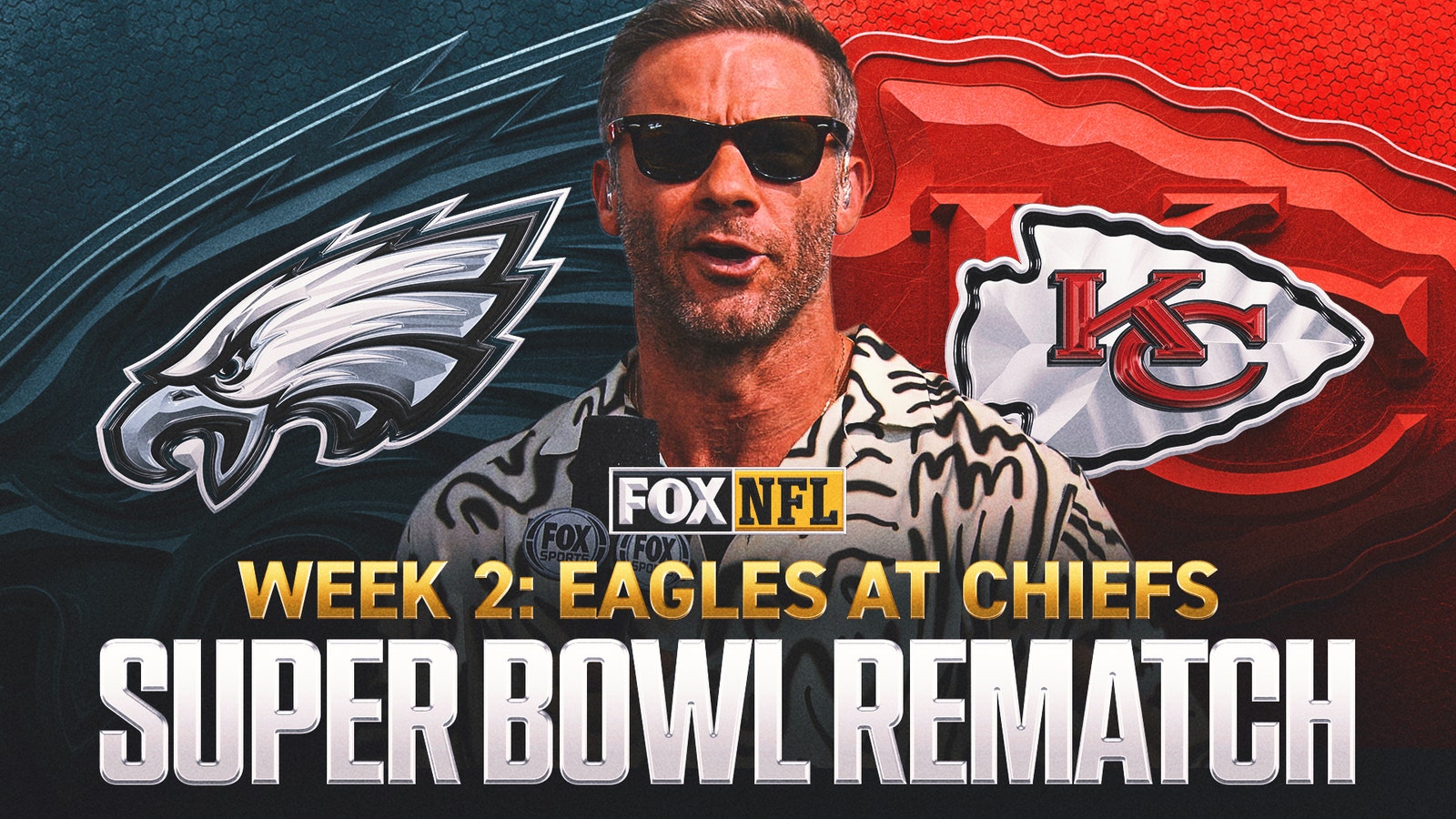 'NFL on FOX' crew breaks down Eagles-Chiefs Super Bowl rematch