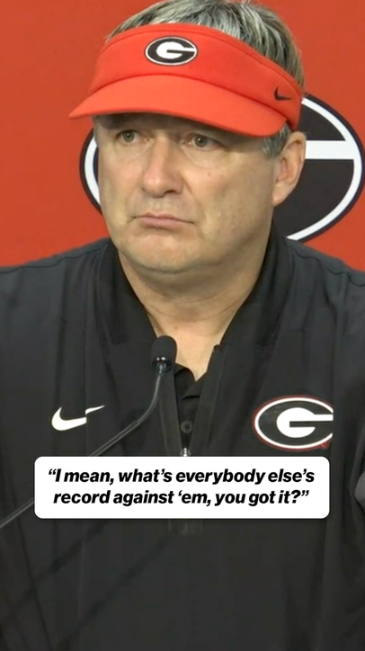 "I mean, what's everybody else's record against 'em, you got it?" - Kirby Smart after loss to Alabama