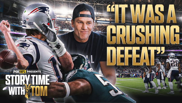 Tom Brady Relives Heartbreaking Super Bowl LII Loss to Nick Foles, Brandon Graham and the Eagles