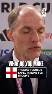 Thomas Tuchel gives his expectations for Group E 🏴