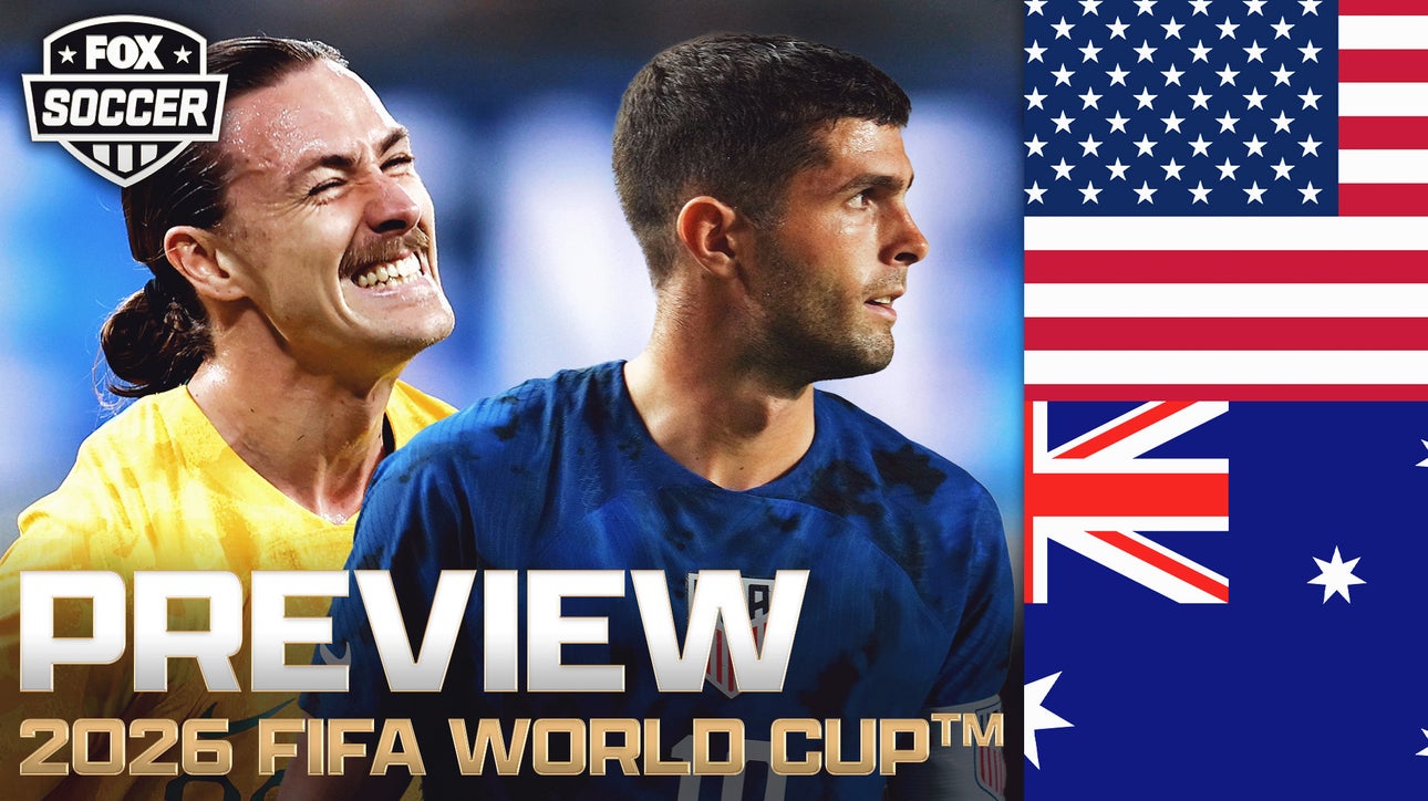 United States vs. Australia Preview | 2026 FIFA World Cup