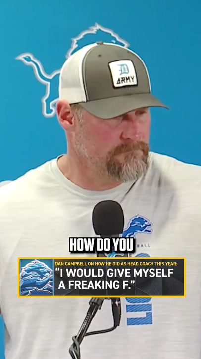 Dan Campbell was not happy with his performance as HC of the Lions this year