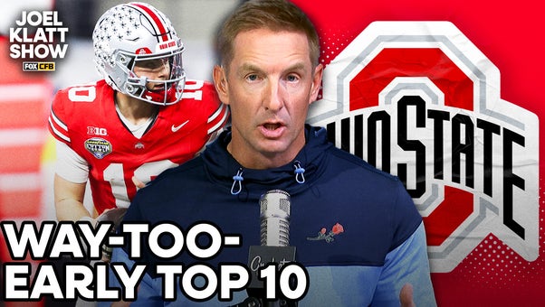 Ohio State lands in Joel Klatt's way-too-early top 10 for 2026 | Joel Klatt Show