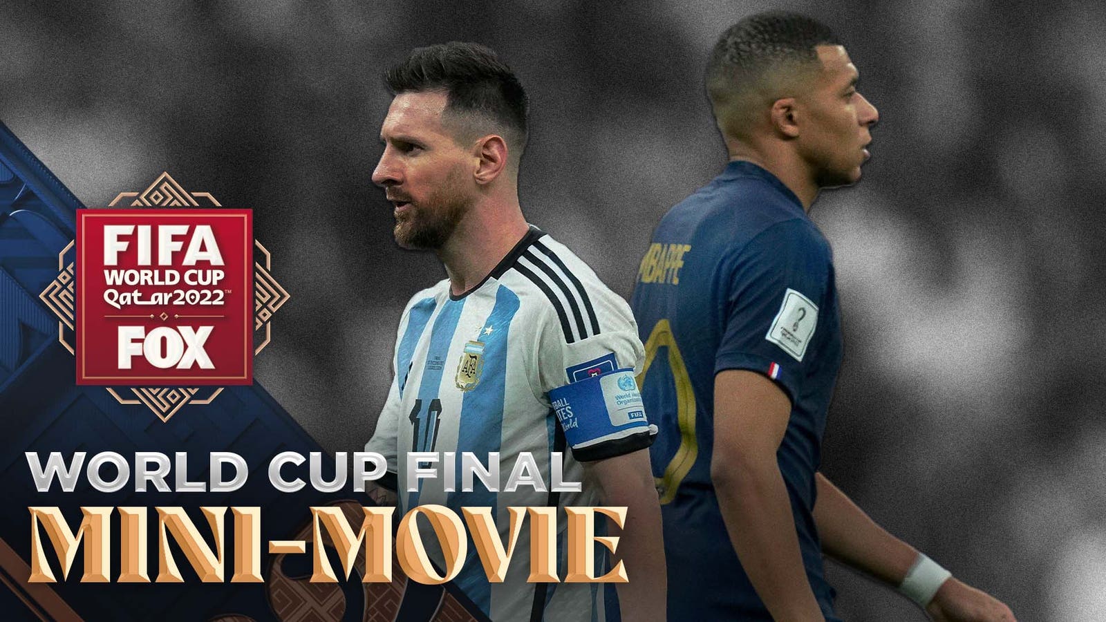 Argentina vs. France: MINI-MOVIE of 2022 FIFA World Cup Final