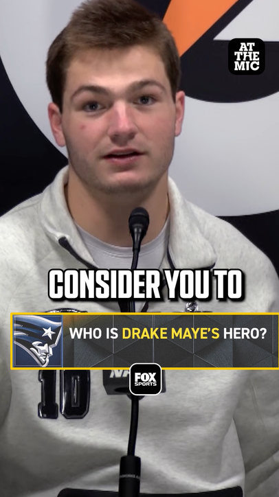 Drake Maye says who his hero is 🥹
