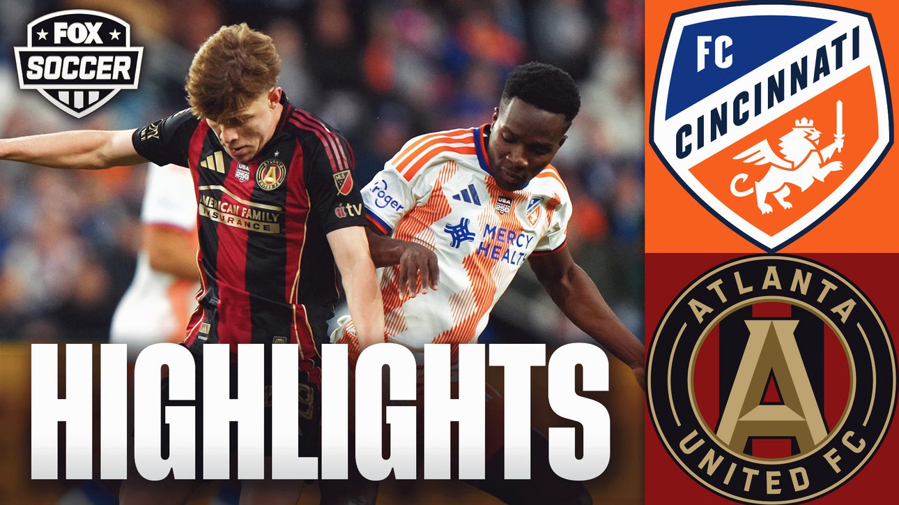 FC Cincinnati vs. Atlanta United FC Highlights | MLS | FOX Soccer