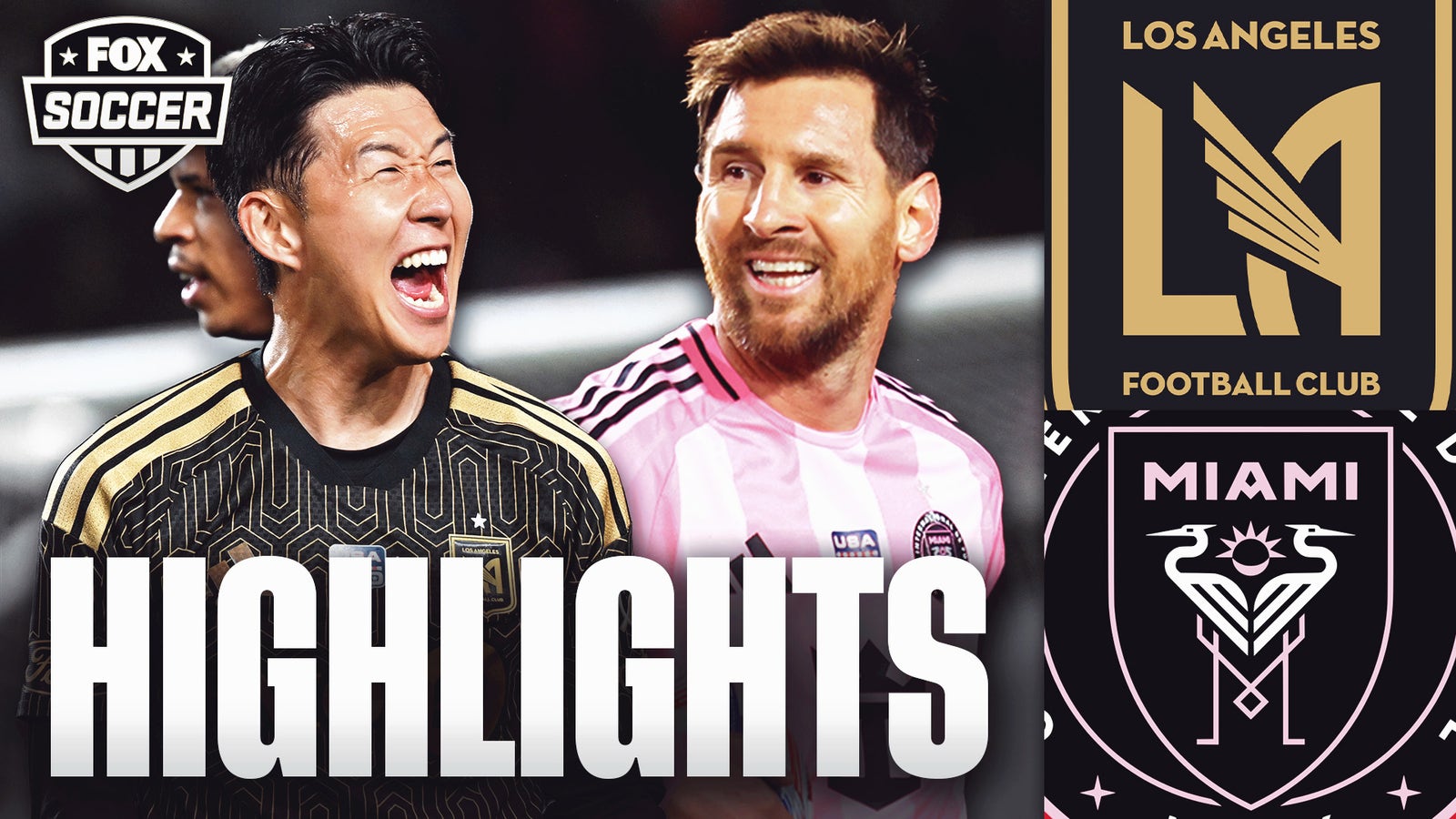 LAFC vs. Inter Miami Highlights | FOX Soccer