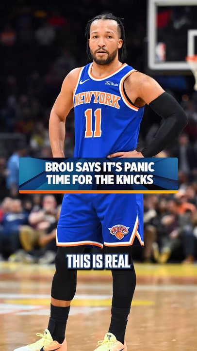 Chris Broussard says it's REAL PANIC TIME for the Knicks 