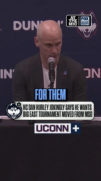 Dan Hurley joked about moving the Big East tournament away from MSG 😂