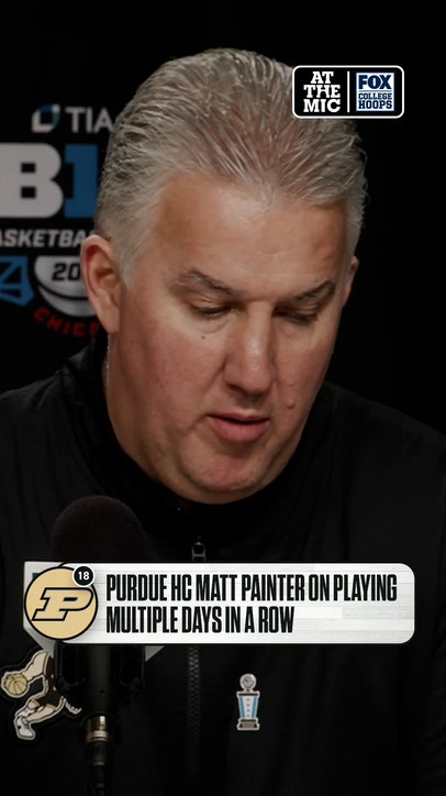 Matt Painter on the challenge of playing  consecutive days in Big Ten Tournament