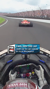 Final Lap from the POV of Indy 500 Champion Felix Rosenqvist