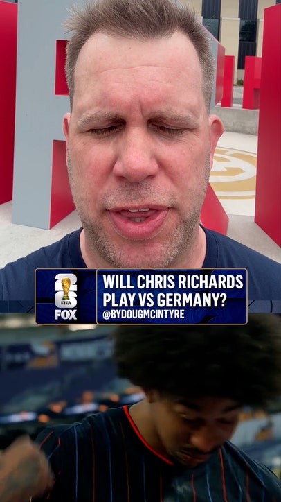Doug McIntyre reports on Chris Richards' status ahead of USA vs Germany