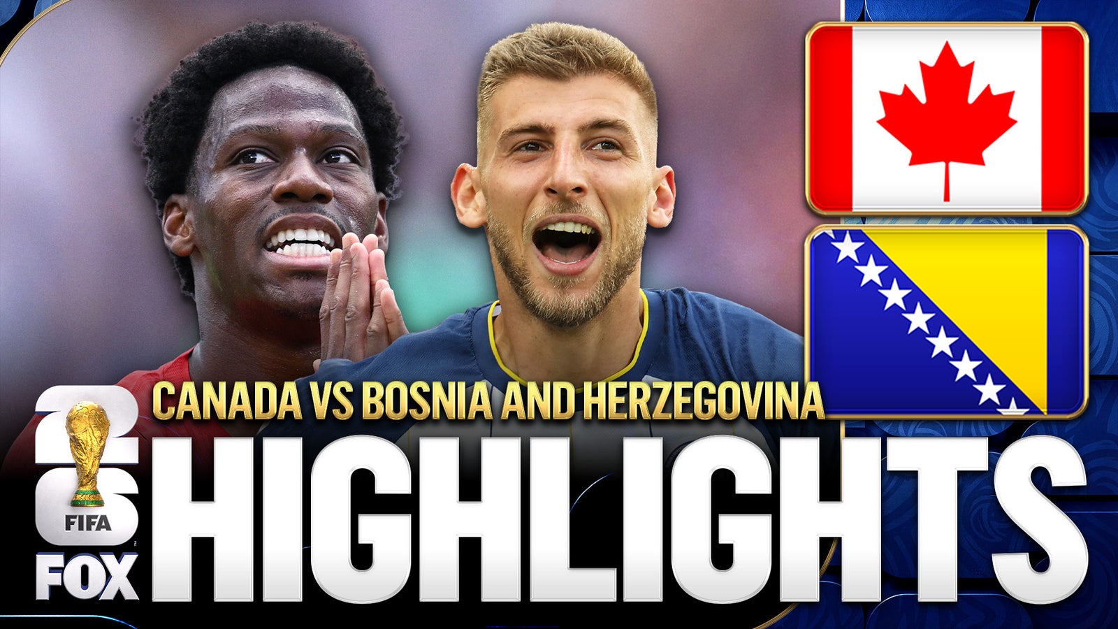 Canada vs Bosnia and Herzegovina Highlights | 2026 FIFA World Cup™