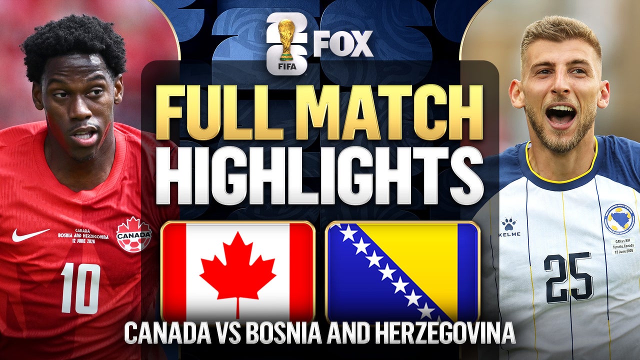 Canada vs Bosnia and Herzegovina Extended Highlights | 2026 FIFA World Cup™