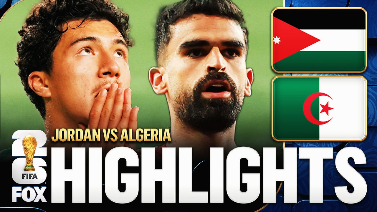 Jordan vs Algeria Highlights | 2026 FIFA World Cup™ | FOX Sports
