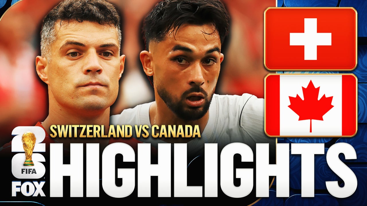 Switzerland vs Canada Highlights | 2026 FIFA World Cup™