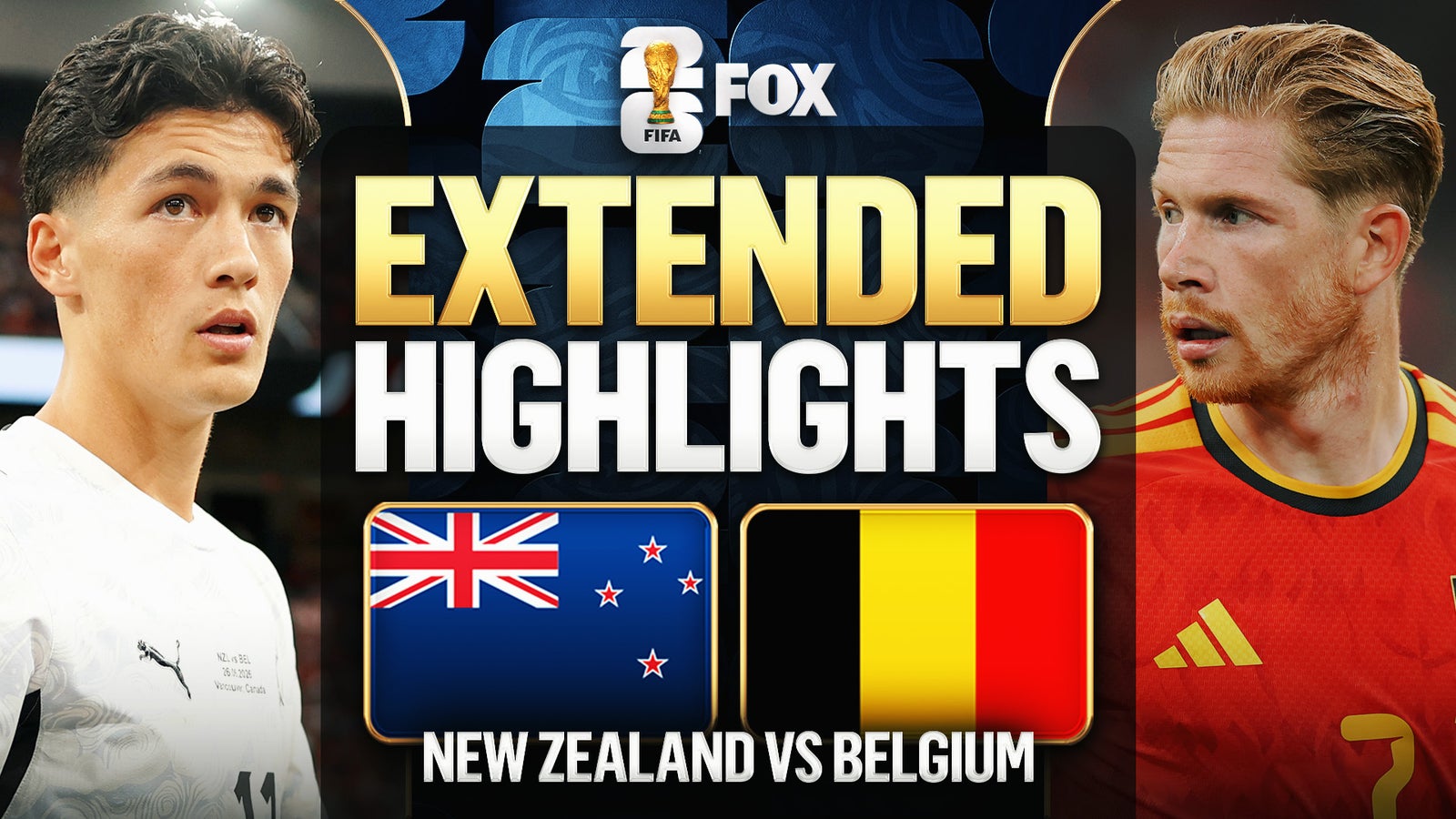 New Zealand vs Belgium Extended Highlights | 2026 FIFA World Cup™