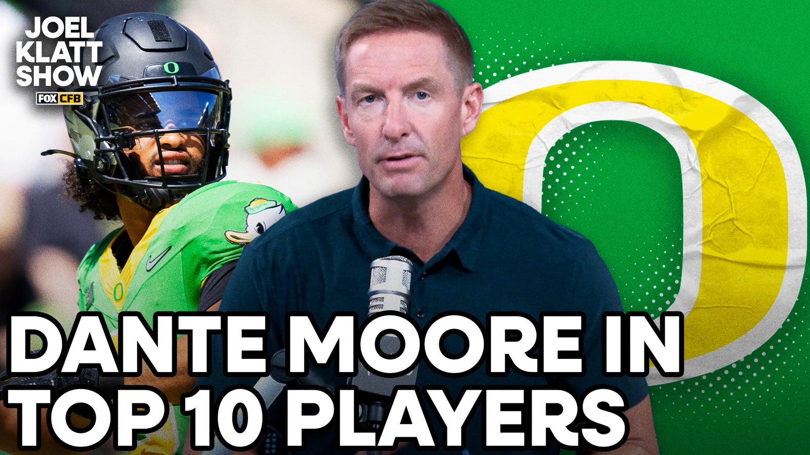 Dante Moore in Joel Klatt's top 10 players for 2026 🏈 Joel Klatt Show