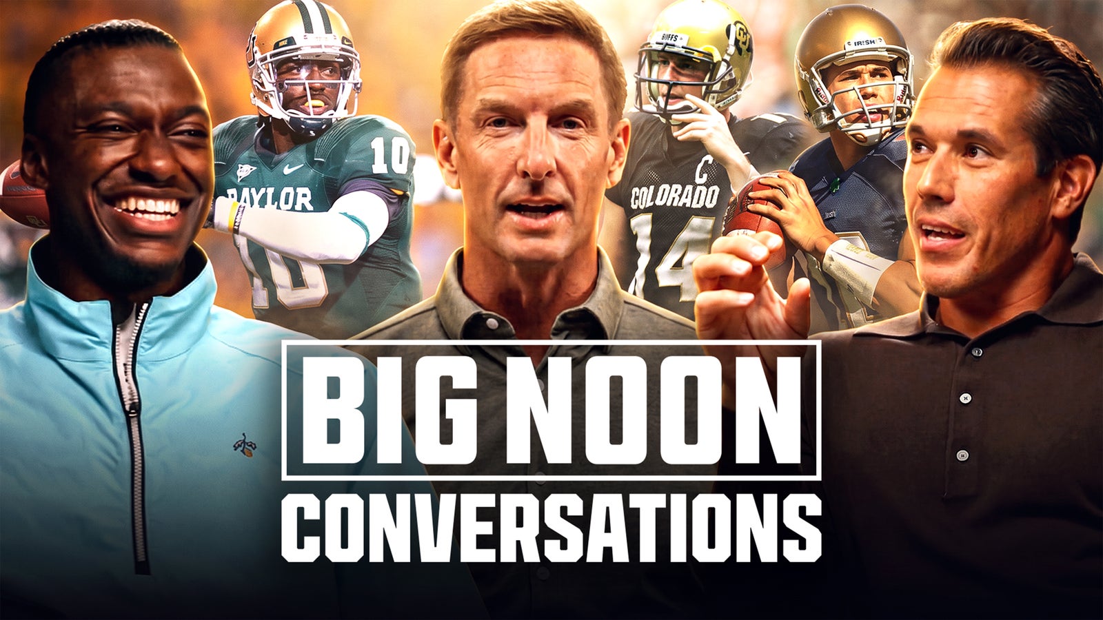 Big Noon Conversations: QB Roundtable with Robert Griffin III & Brady Quinn