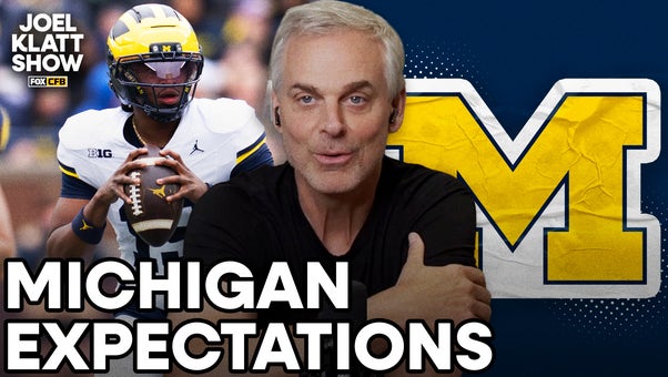 Joel Klatt and Colin Cowherd share their expectations for Michigan this season 🏈 Joel Klatt Show