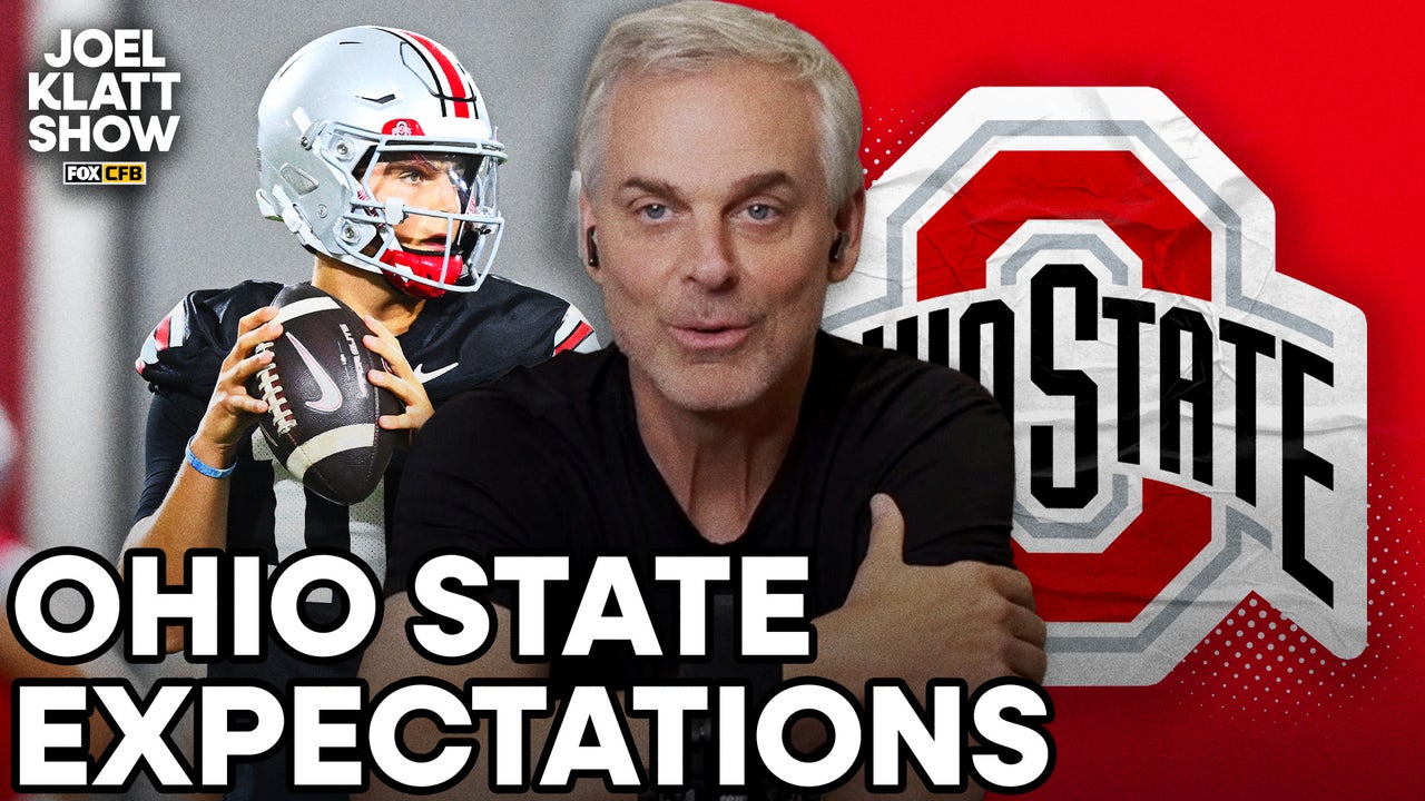 Joel Klatt and Colin Cowherd share their expectations for Ohio State this season 🏈 Joel Klatt Show