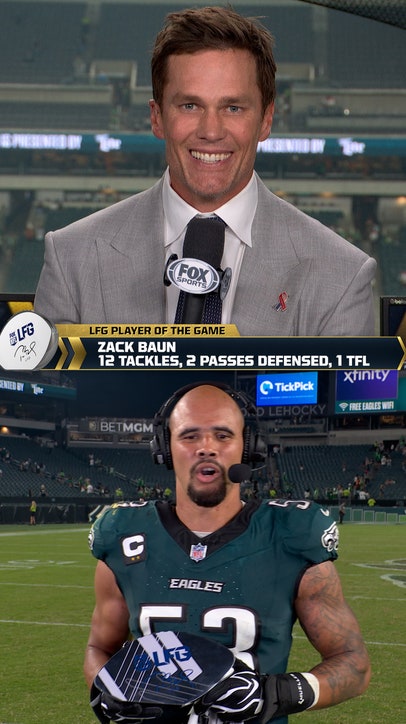 Tom Brady’s LFG Player of the Game: Philadelphia Eagles’ Zack Baun 🏆 Week 1 DIGITAL EXCLUSIVE