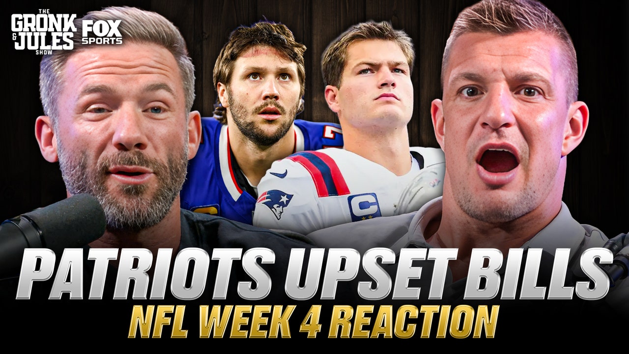 Gronk & Julian Edelman React to Patriots Upset Win Over Bills and NFL Week 4 | Gronk & Jules Show